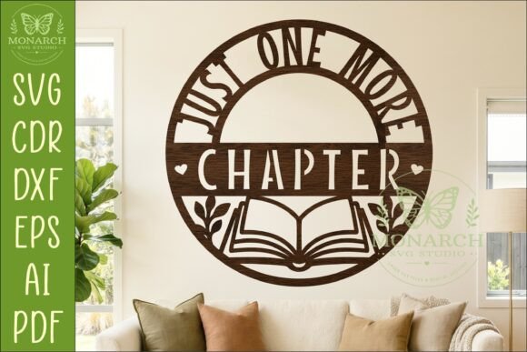 Just One More Chapter SVG Book Sign for Creative Spaces